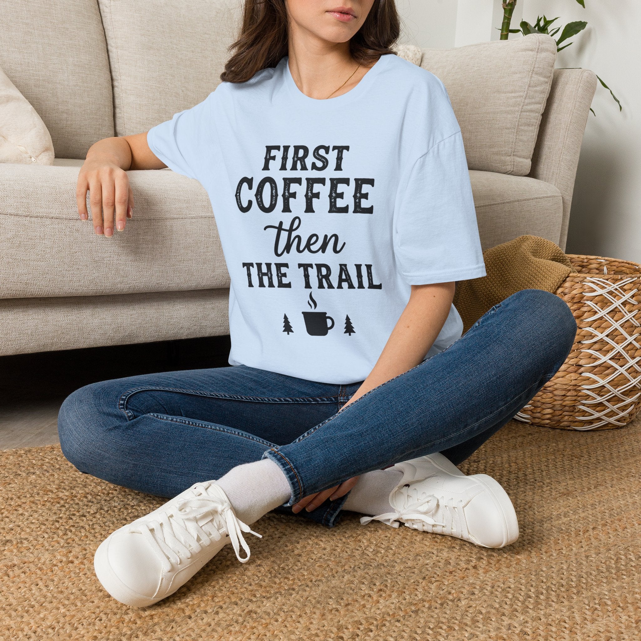 First Coffee then the Trail T-Shirt