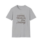 Coffee Trails and Slow Mornings T-Shirt