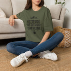 Altitude, Attitude, Caffeine T‑Shirt
