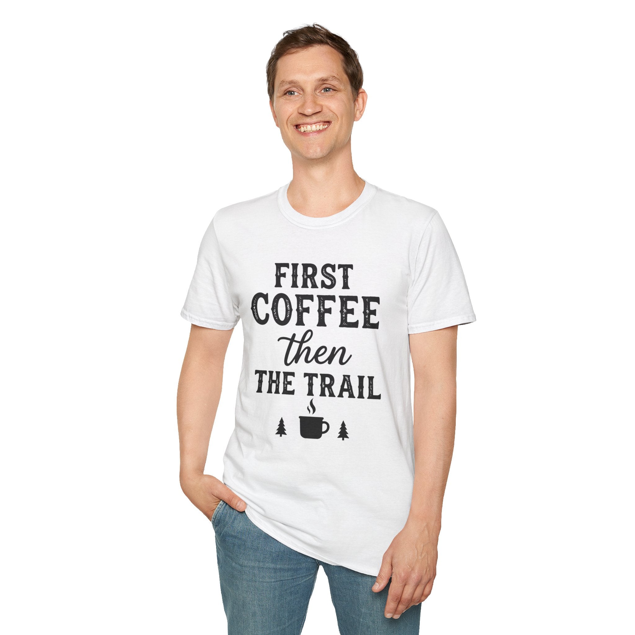 First Coffee then the Trail T-Shirt