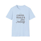 Coffee Trails and Slow Mornings T-Shirt