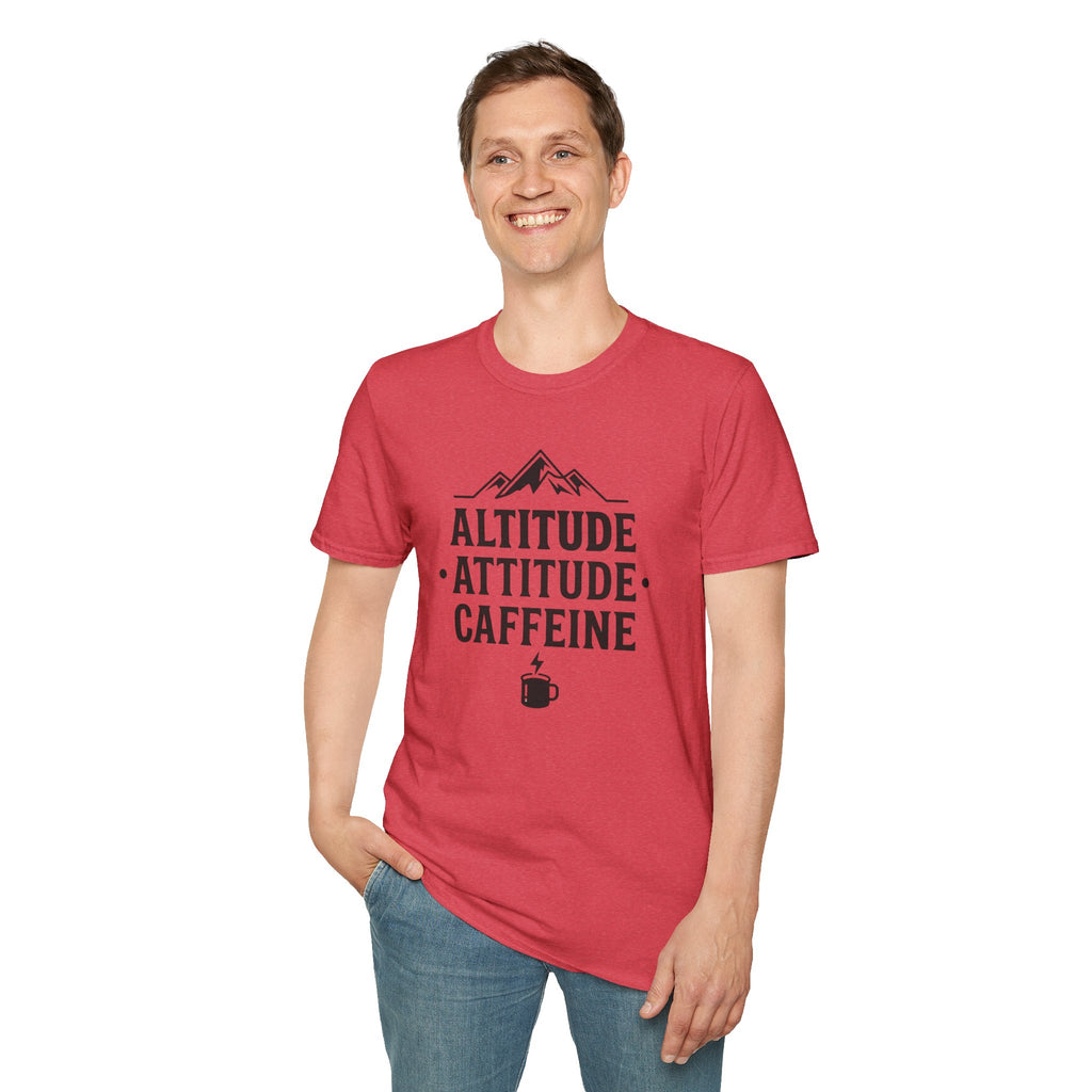 Altitude, Attitude, Caffeine T‑Shirt