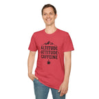 Altitude, Attitude, Caffeine T‑Shirt