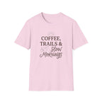 Coffee Trails and Slow Mornings T-Shirt