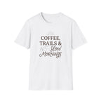 Coffee Trails and Slow Mornings T-Shirt