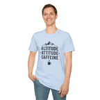 Altitude, Attitude, Caffeine T‑Shirt