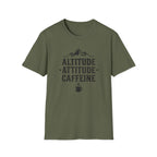 Altitude, Attitude, Caffeine T‑Shirt